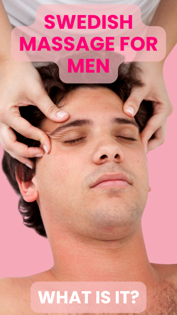What is a Swedish Massage for Men