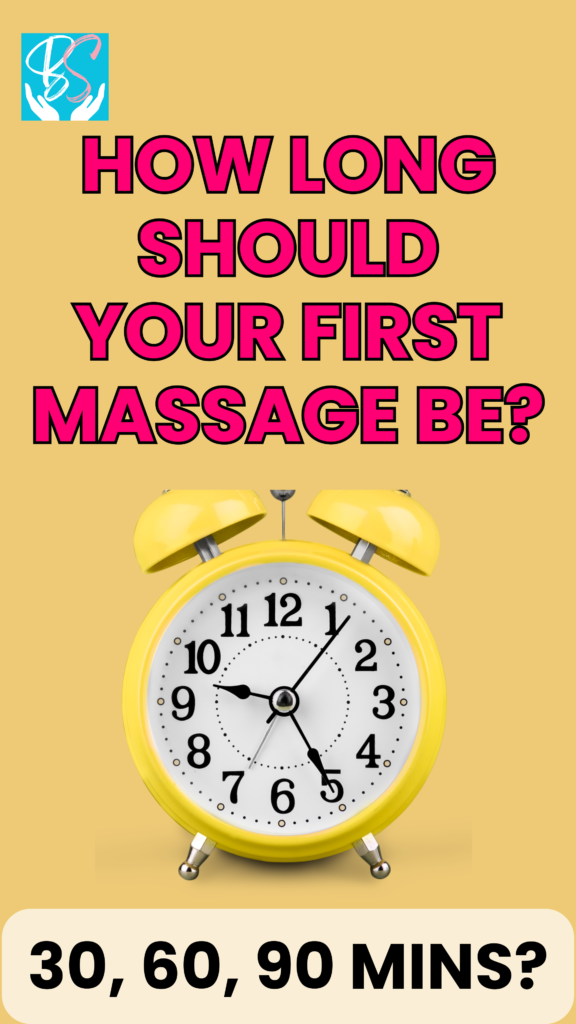How long should your first massage be